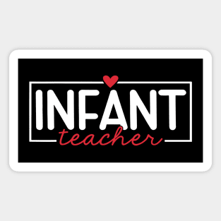 Infant Teacher Daycare Provider Childcare Teacher Magnet